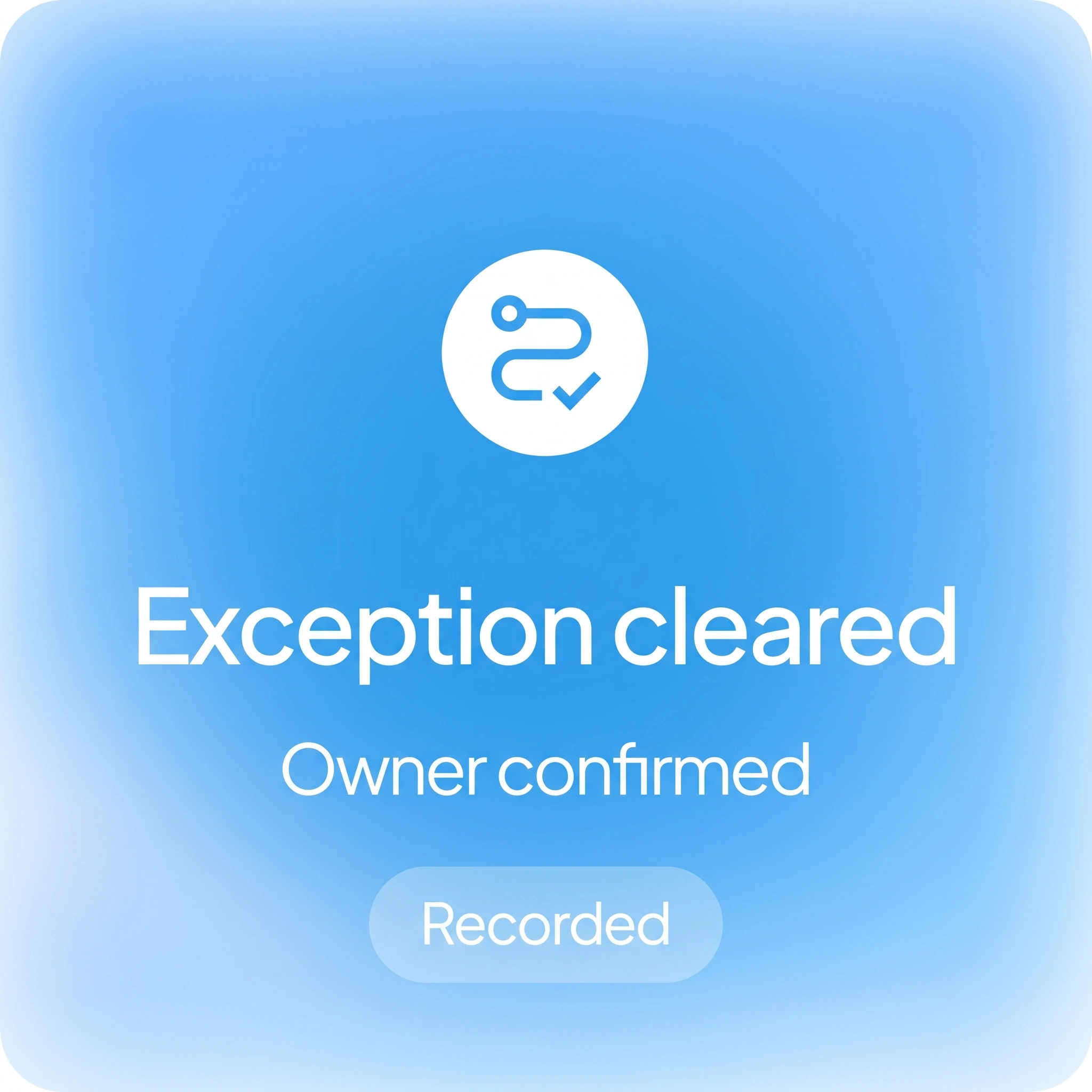 Operations agent clearing an exception